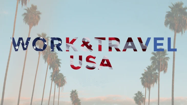 Программа Work and Travel USA 2026: уникальный опыт для студентов